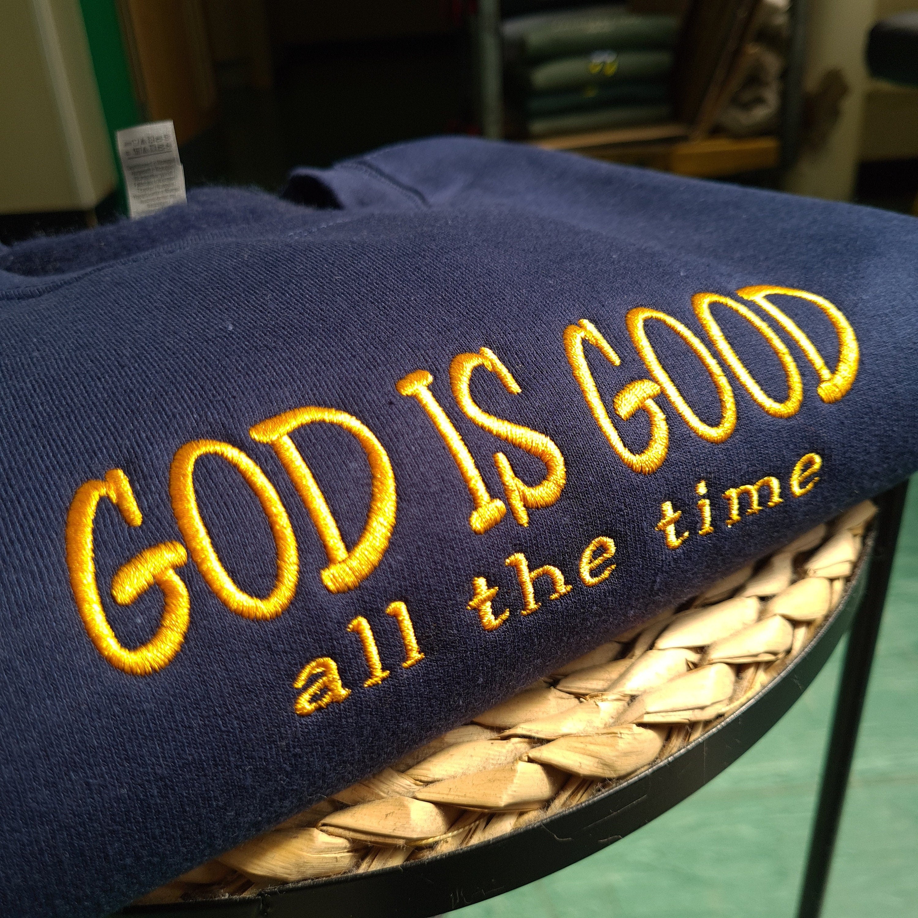 Embroidered 'God is Good All The Time' Sweatshirt, Christian Clothing, Bible Verse Crewneck, Spiritual Sweatshirt, Christian Gift for Her